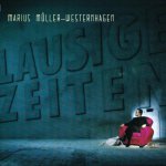 Westernhagen - Lausige Zeiten (CD)