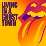 The Rolling Stones - Living in a Ghost Town ltd Edition